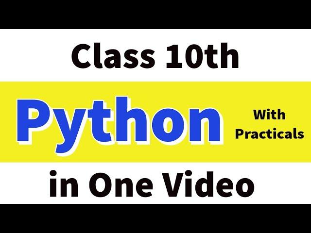 Python | Class 10th CBSE | Computer Applications | in one video