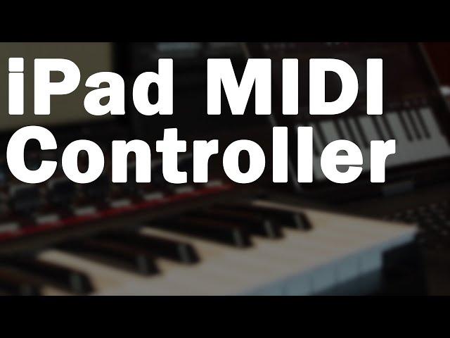 iPad MIDI Controller Setup – Connecting a Keyboard to an iPad