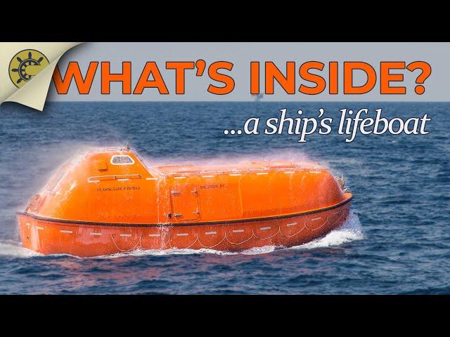 What's Inside A Ships Lifeboat?