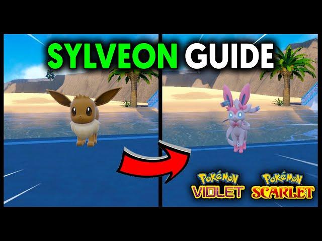 HOW TO EASILY EVOLVE EEVEE INTO SYLVEON ON POKEMON SCARLET AND VIOLET