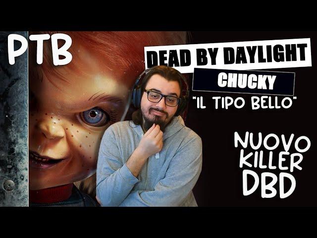 CHUCKY NUOVO KILLER? ECCOLO QUI! - DBD ITA PERK + ADDONS + GAMEPLAY