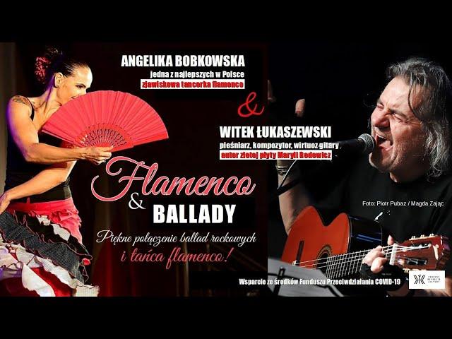 Witek Łukaszewski & Angelika Bobkowska - flamenco (koncert online)