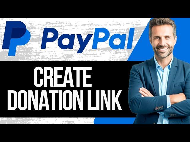 How To Create Paypal Donate Link | Paypal Donate Button