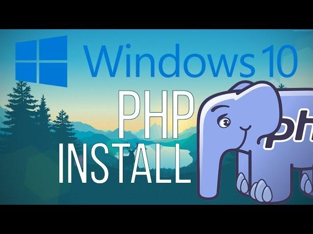 Установка PHP на Windows 10