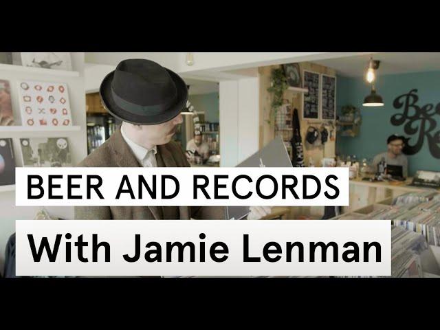 Beer and Records with Jamie Lenman