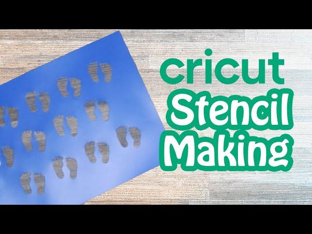 Easy Stencil Making With Your Cricut