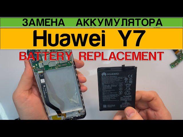 Huawei Y7 2019 - Battery Replacement Disassembly