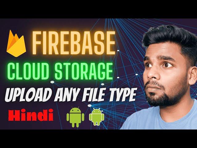 Upload File In Firebase