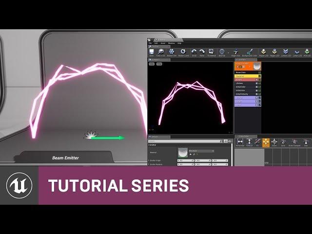 Intro to Cascade: Creating a Beam Emitter | 07 | v4.2 Tutorial Series | Unreal Engine