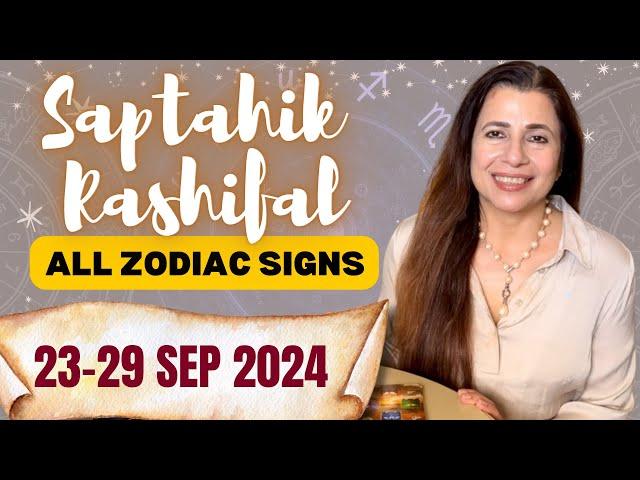 Saptahik Rashifal | 23-29 September 2024 | All Zodiac Signs | साप्ताहिक राशिफल | #tarotpredictions