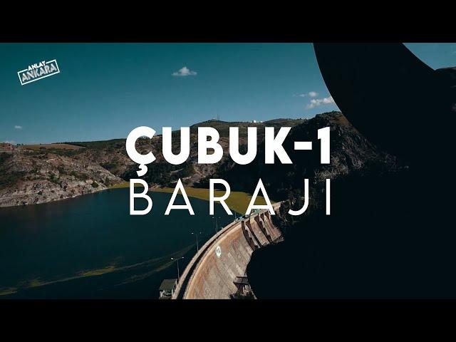 Çubuk - 1 Barajı