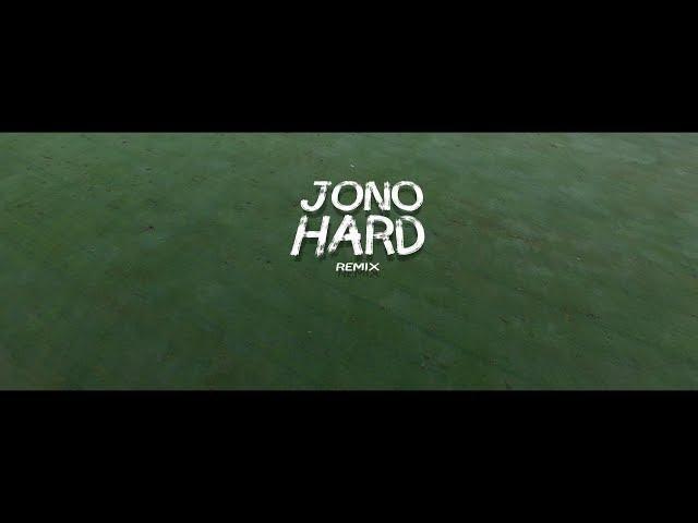 Jono - Hard Remix (4K Music Video)