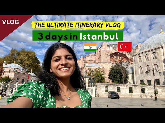 Istanbul Travel Vlog - 3 Days Itinerary Vlog