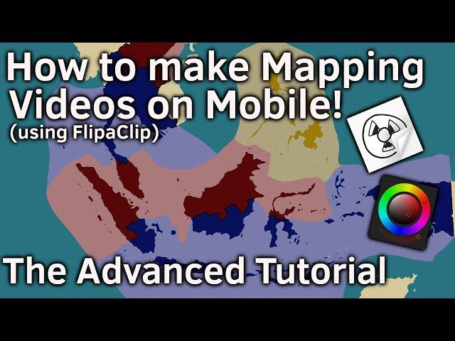 The Advanced Tutorial: How to make mapping videos on mobile using Flipaclip! (NEW)