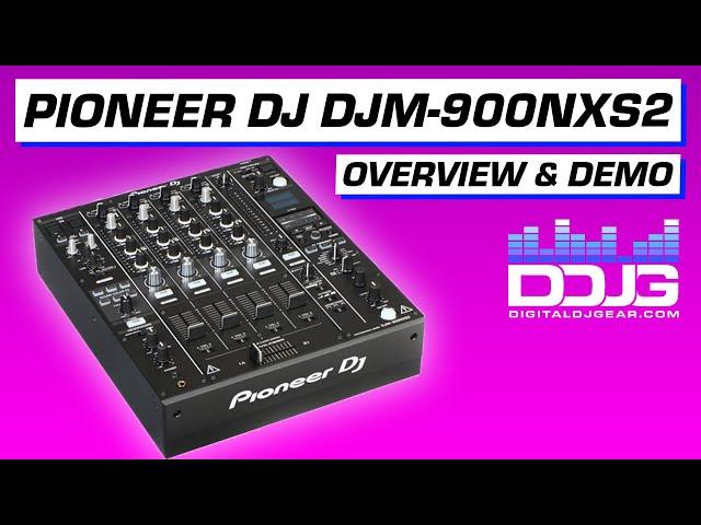 DJM-900 NXS2 Pioneer DJ Mix and Overview with Super DJ Rich Steele