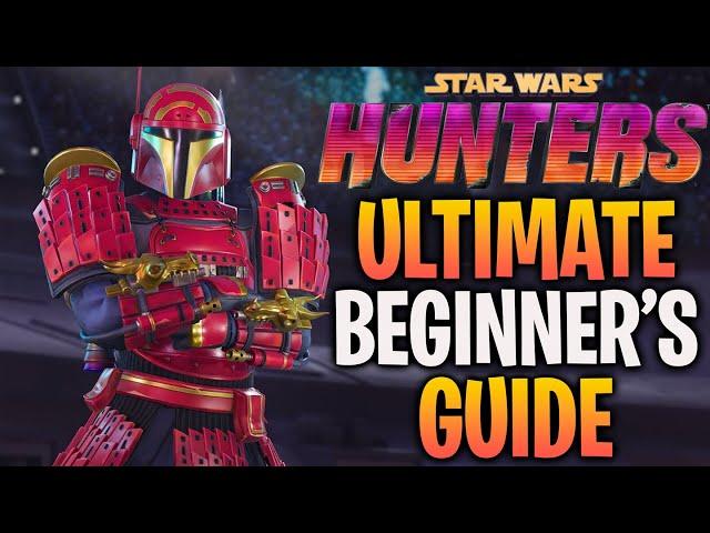 The ULTIMATE Star Wars Hunters Beginner's Guide