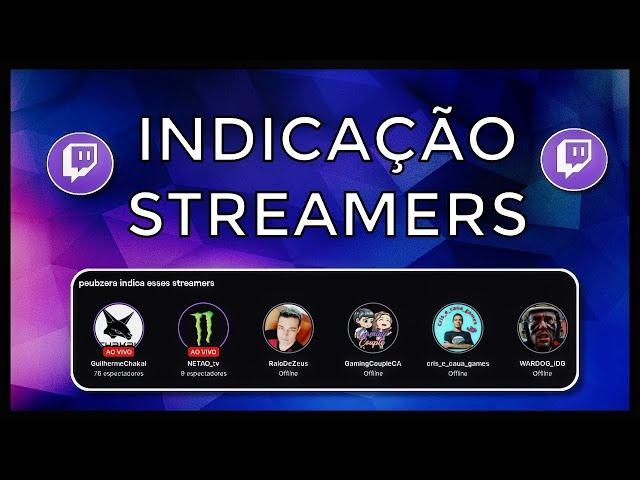 COMO SUGERIR STREAMERS NA TWITCH (INDICAR STREAMERS TWITCH)