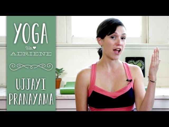 Ujjayi Breathing | Yoga with Adriene