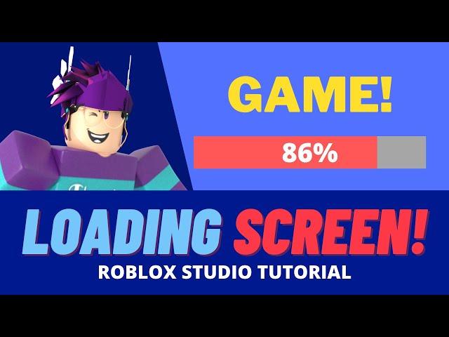 How to make a LOADING SCREEN in Roblox Studio (2021)