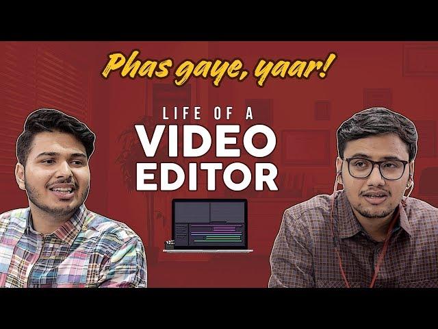 MensXP | Phas Gaye, Yaar! | Life Of A Video Editor Ft. Shubham Gaur & Rajesh Yadav