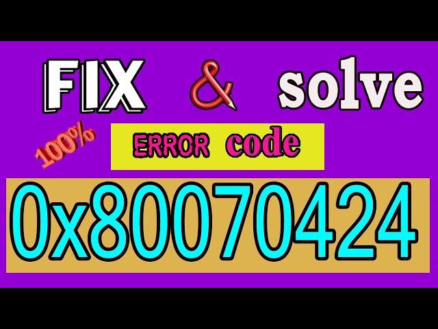 Fix Windows Update Error 0x80070424 in Windows 10/8/7 (2020)bosd easy fix by Complete Tutorial