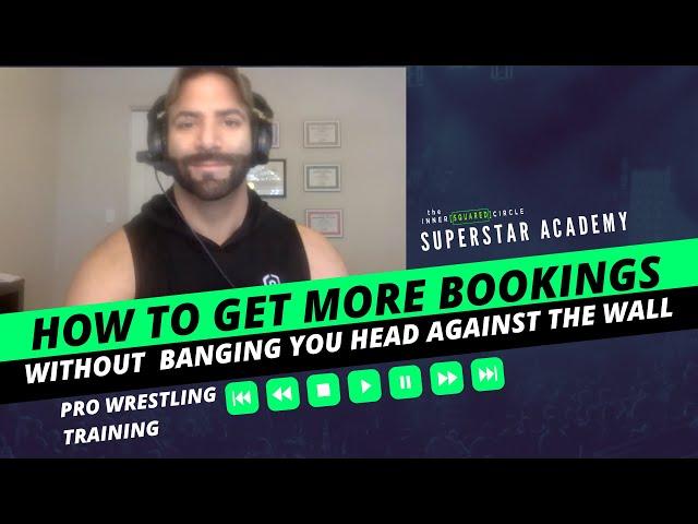 Uncovering the Secrets of Pro Wrestling: Get Bookings Faster & Easier!