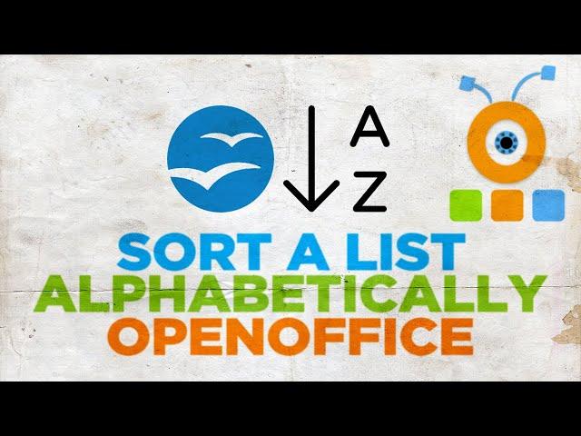 How to Sort a List Alphabetically in Open Office