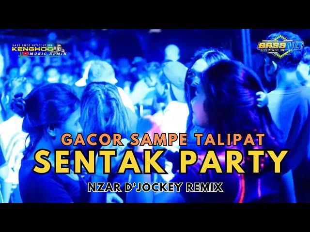 GACOR SAMPE TALIPAT - NZAR D'JOCKEY REMIX 2024