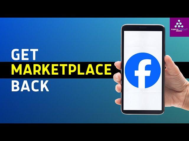 How to Get Facebook Marketplace Back on iPhone / Android (WORKING)