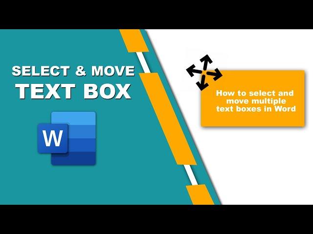 How to select and move multiple text boxes in Word