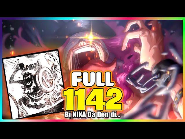 Full One Piece Chap 1142 - *BIẾN CĂNG* Bị NIKA Da Đen dí chạy xứt dép...