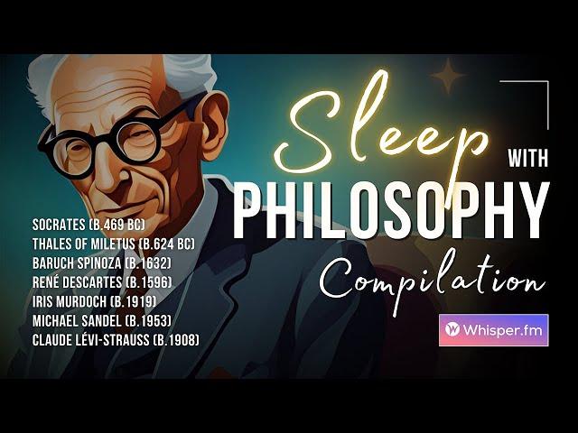  Relaxing Philosophy | 3 Hours Deep Sleep | Great Thinkers | Socrates, Descartes, Levi-Strauss 