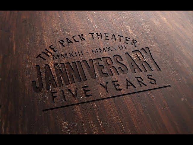 The Pack Theater: Janniversary 2018