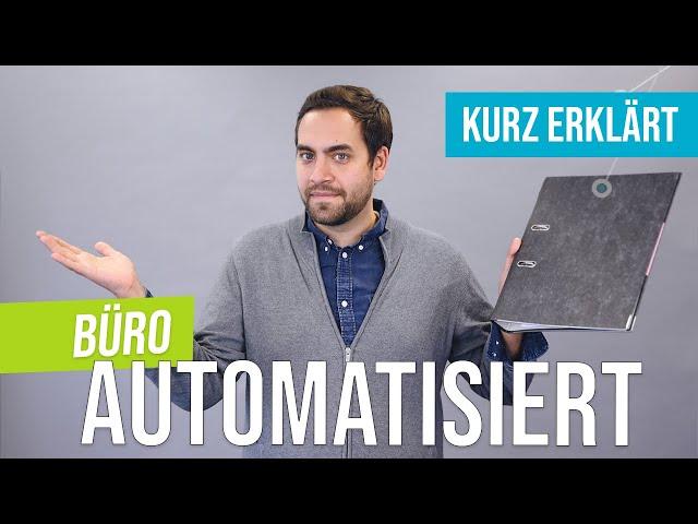 So automatisieren Sie Abläufe im Büroalltag mit digitalen Workflows | Kurz erklärt