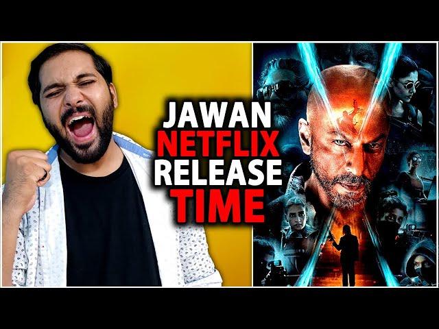 Jawan OTT Release Time | Jawan Netflix Release Time | Jawan Extended Cut Version | Shahrukh Khan