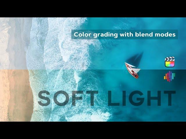 How to use blend modes for color grading with Color Finale 2 in Final Cut Pro