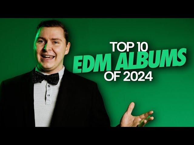 Top 10 EDM Albums of 2024