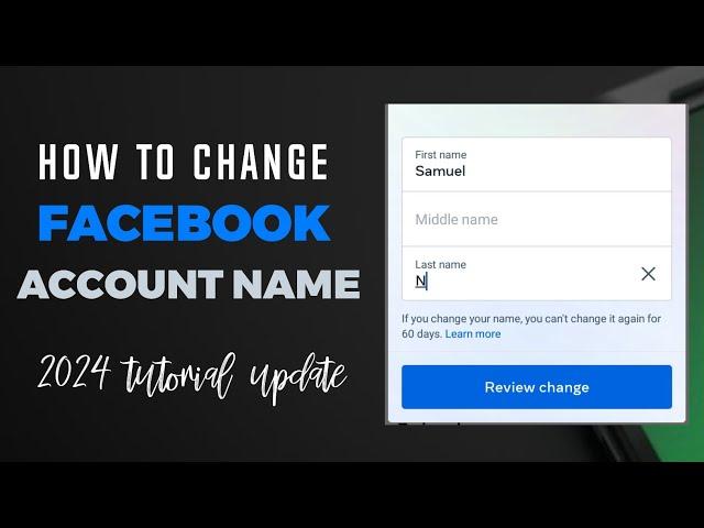 How to Change Name on Facebook in 2024 | The Digital Bulwark