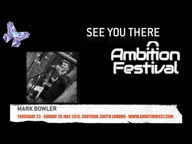 Mark Bowler - Ambition Festival 2015