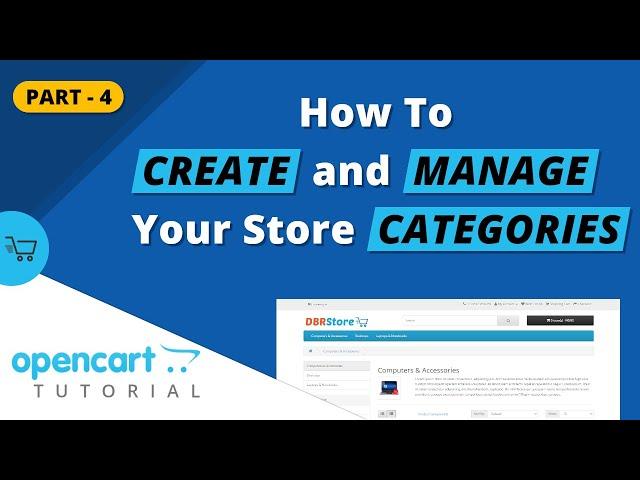 How To Create and Manage Your Online Store Categories - Opencart Tutorial (Part 4)