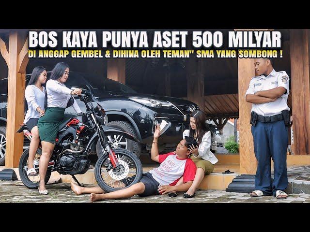 BOS KAYA PUNYA ASET 500 MILYAR DIKIRA GEMBEL & DIHINA OLEH TEMAN" SEKOLAH ! 100% BIKIN BAPER