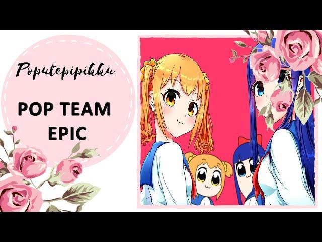 【Song Anyoka】POP TEAM EPIC 【russian】