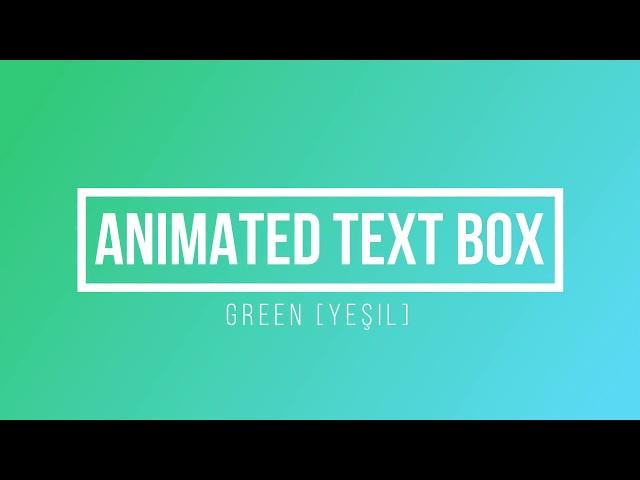 Animated Green Text Box [Green Screen] (#1)