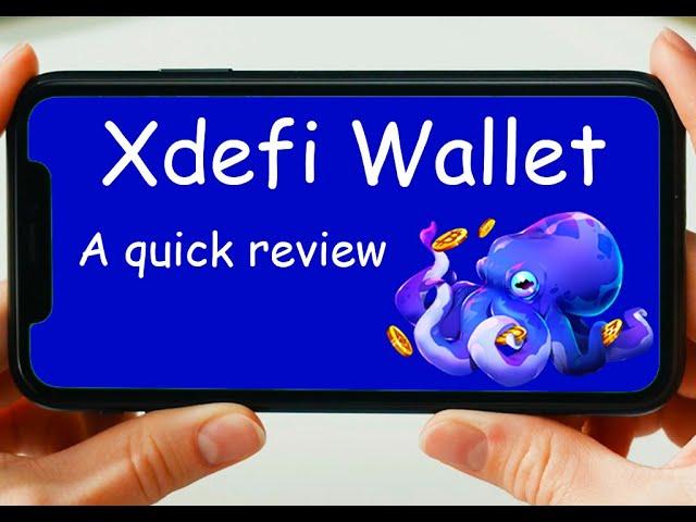 Xdefi Wallet Review explained in under a minute: my favorite new crypto wallet?