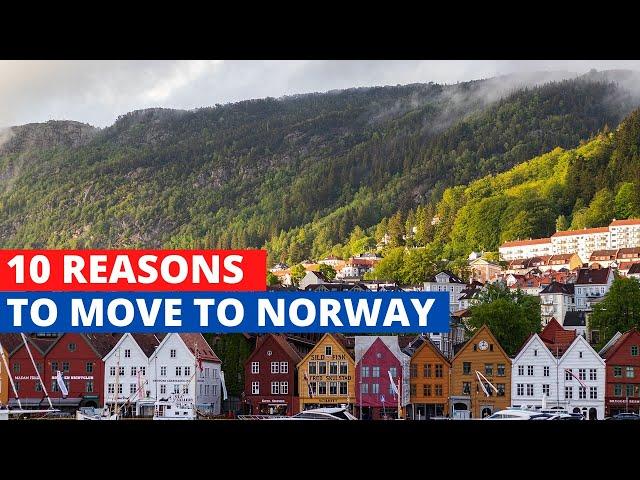 10 Reasons to Move to Norway