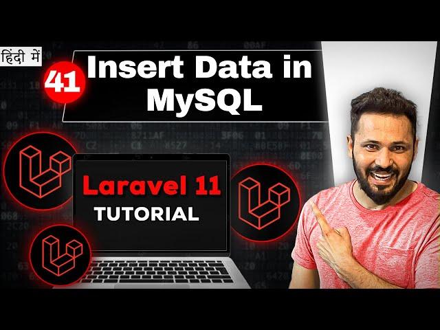 Laravel 11 tutorial in Hindi #41 Insert data in MySQL table with html form