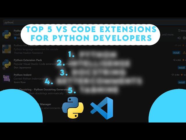 Top 5 VSCode Extensions for Python Developers in 2023