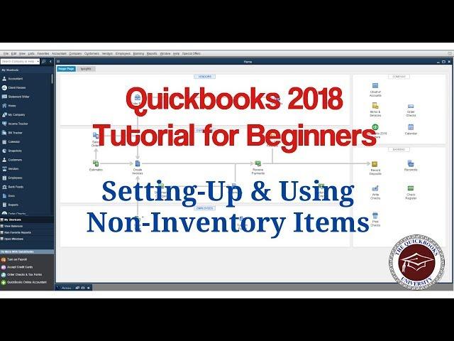 Quickbooks 2018 Tutorial for Beginners - Setting-Up & Using Non-Inventory Items