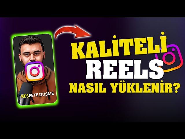 Kaliteli Reels Videosu Yükleme: BUNU Yapın, Algoritmayı BOZUN..!