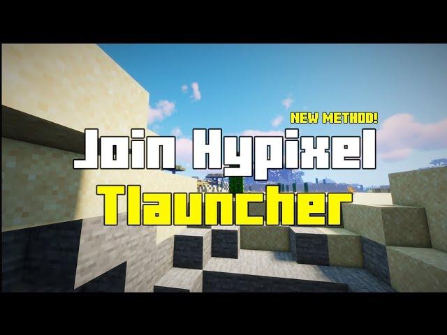 How To Join Hypixel With (Tlauncher) [2021]